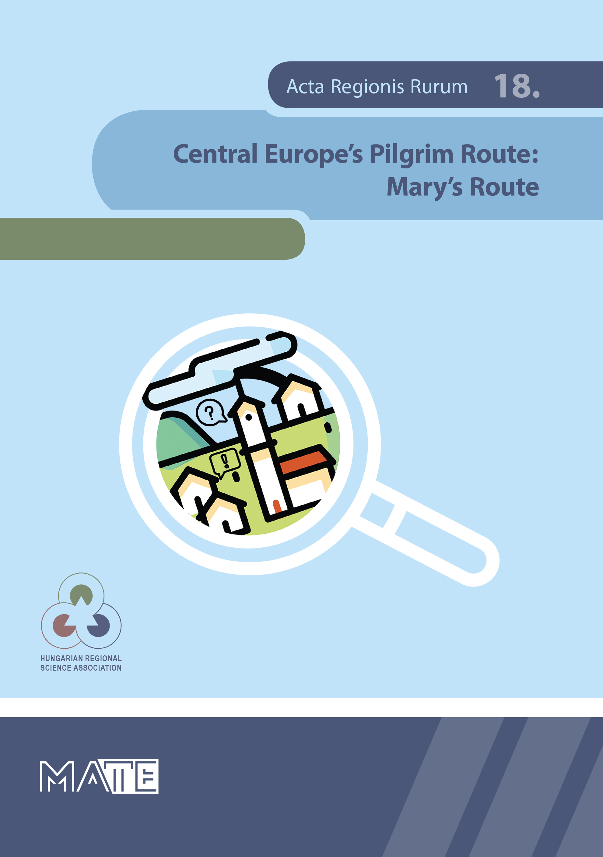 					View Évf. 18 (2024): Central Europe's Pilgrim Route: Mary’s Route
				